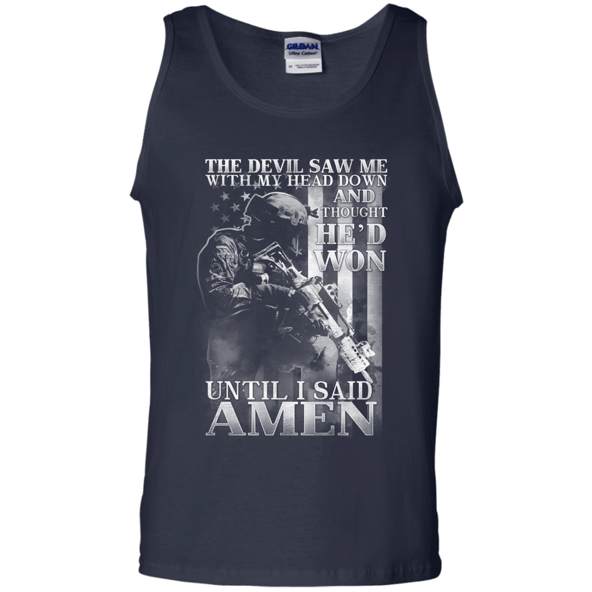 Military T-Shirt "The Devil Saw Me With My Head Down Amen Men" Front-TShirt-General-Veterans Nation