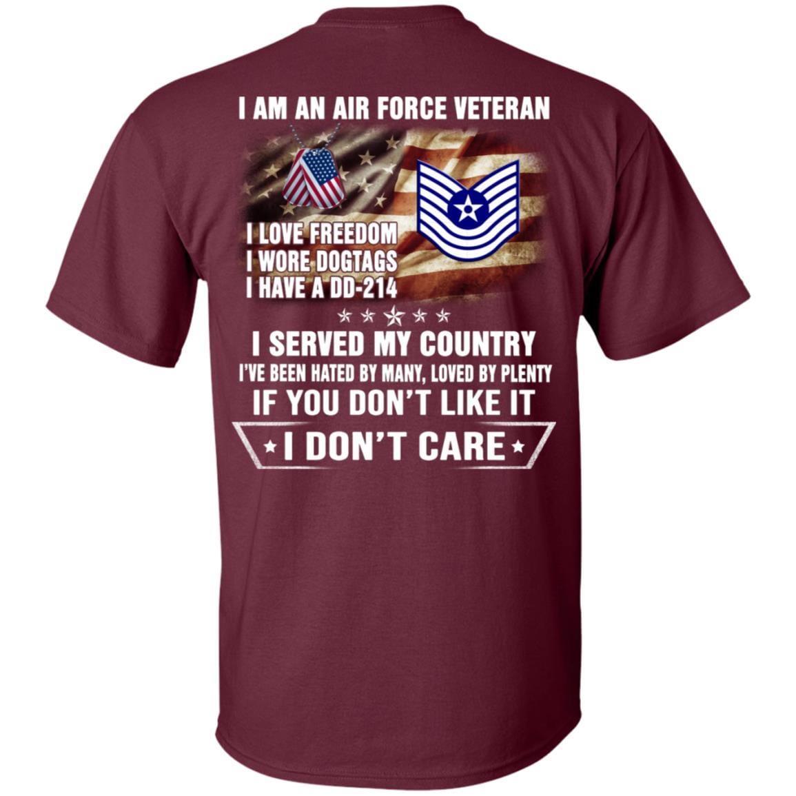 I Am An Air Force E-7 Old Style Rank Veteran T-Shirt On Back-TShirt-USAF-Veterans Nation