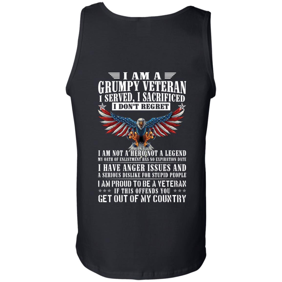 Military T-Shirt "I Am A Grumpy Veteran - Get Out Of My Country Men" On Back-TShirt-General-Veterans Nation