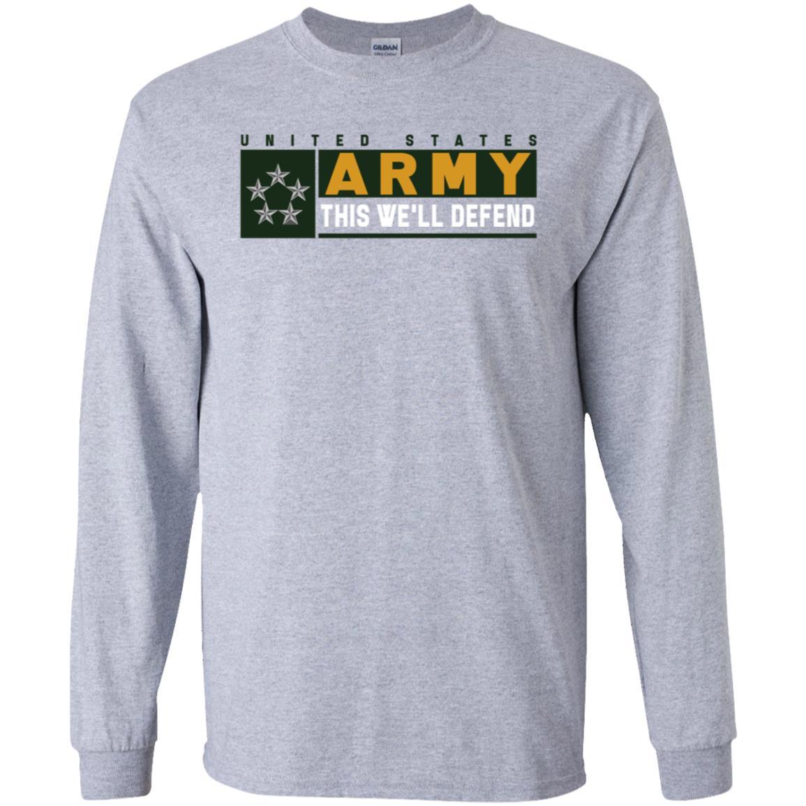 US Army O-10 GA This We Will Defend Long Sleeve - Pullover Hoodie-TShirt-Army-Veterans Nation