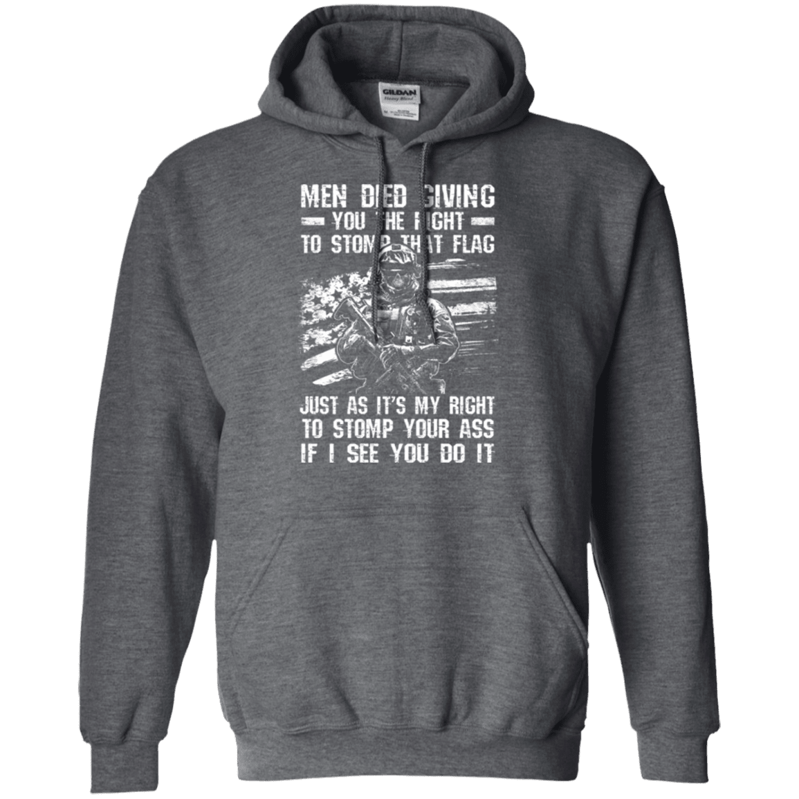 Military T-Shirt "Men Died Giving You The Right To Stomp That Flag"-TShirt-General-Veterans Nation