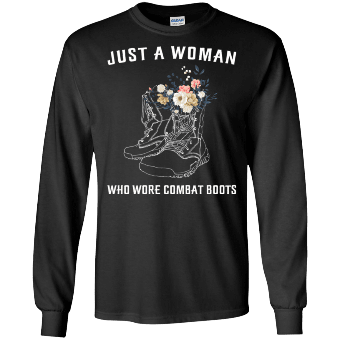 Military T-Shirt "JUST A WOMAN WHO WORE COMBAT BOOTS"-TShirt-General-Veterans Nation