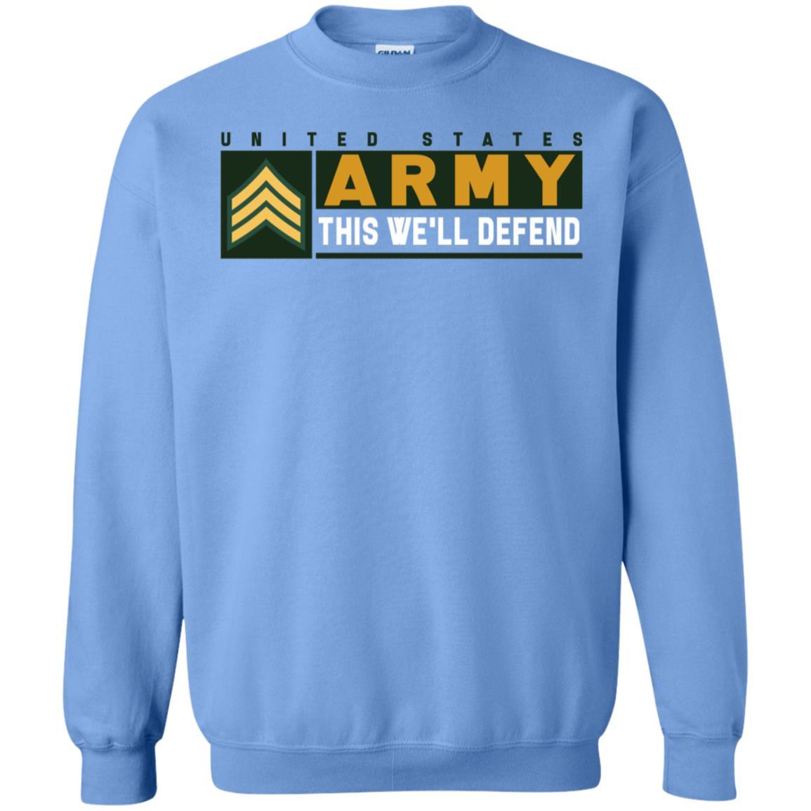 US Army E-5 SGT This We Will Defend Long Sleeve - Pullover Hoodie-TShirt-Army-Veterans Nation