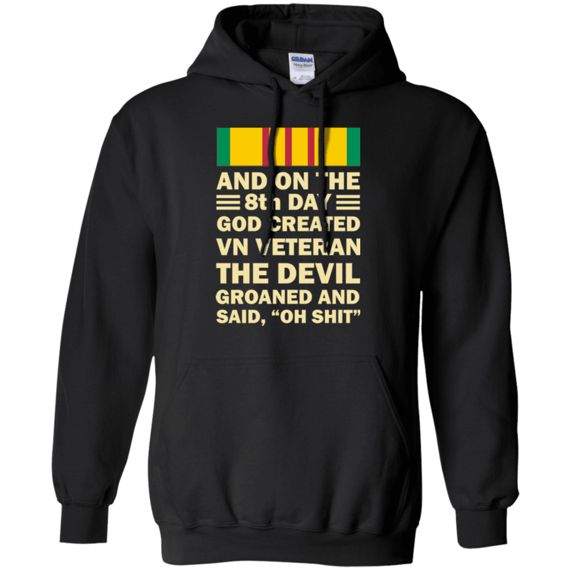 Military T-Shirt "Vietnam Veteran And On The 8th Day God Created Vietnam Veteran"-TShirt-General-Veterans Nation