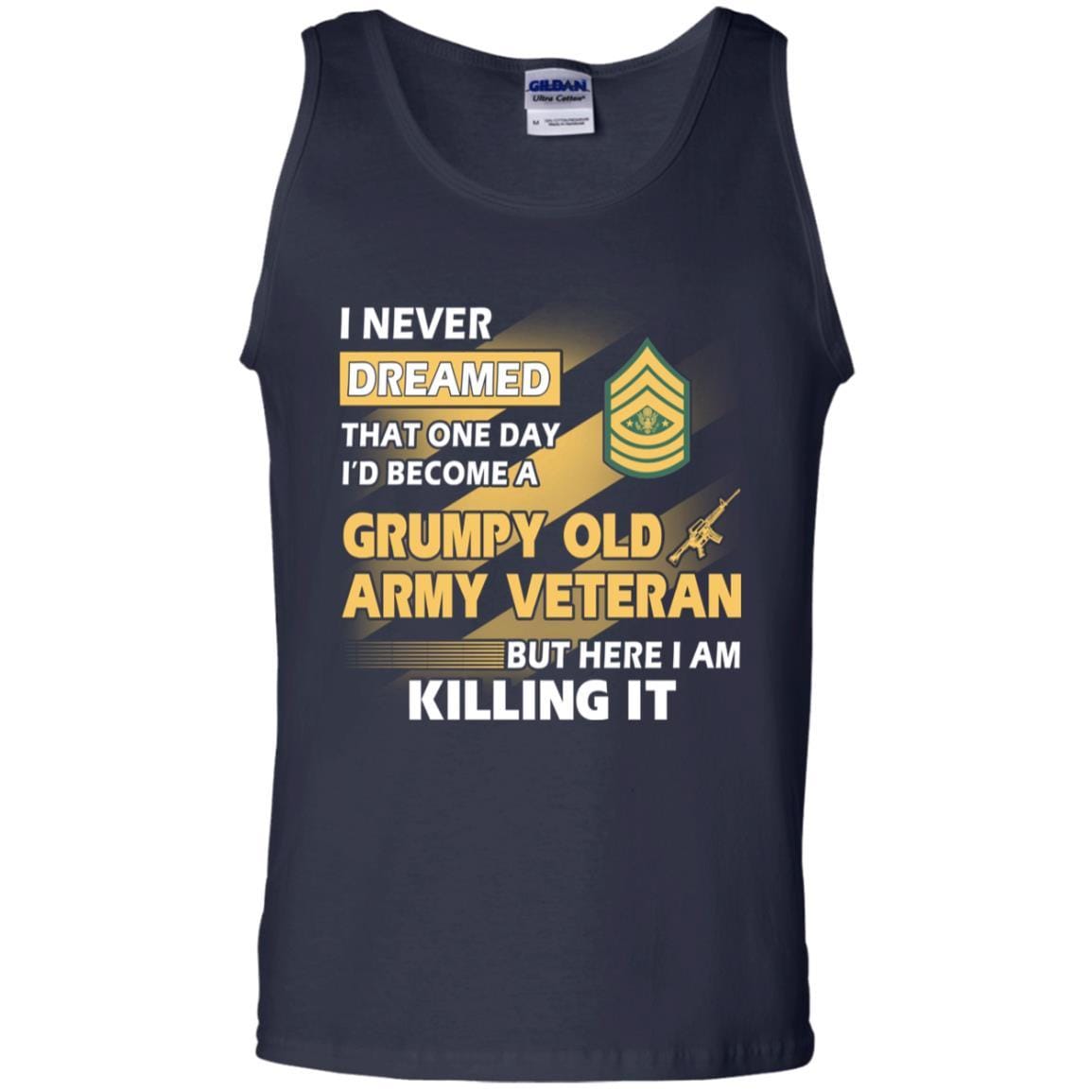 US Army T-Shirt "Grumpy Old Veteran" E-9 Sergeant Major of the Army(SMA) On Front-TShirt-Army-Veterans Nation