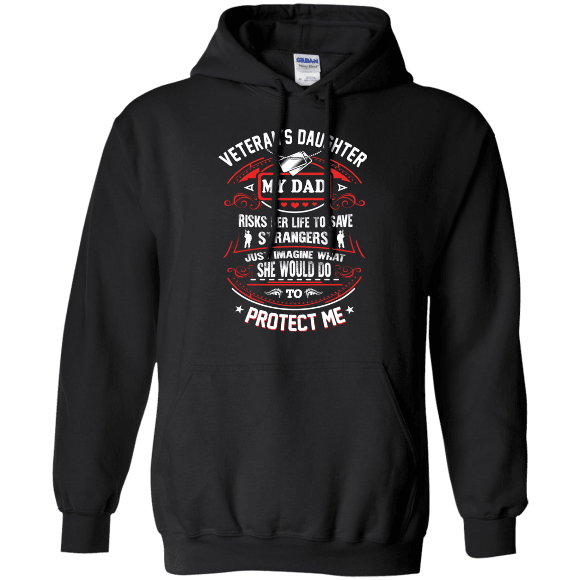Military T-Shirt "VETERAN DAUGHTER MY DAD RISK HIS LIFE TO PROTECT ME"-TShirt-General-Veterans Nation