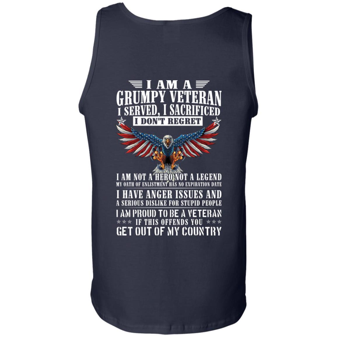 Military T-Shirt "I Am A Grumpy Veteran - Get Out Of My Country Men" On Back-TShirt-General-Veterans Nation