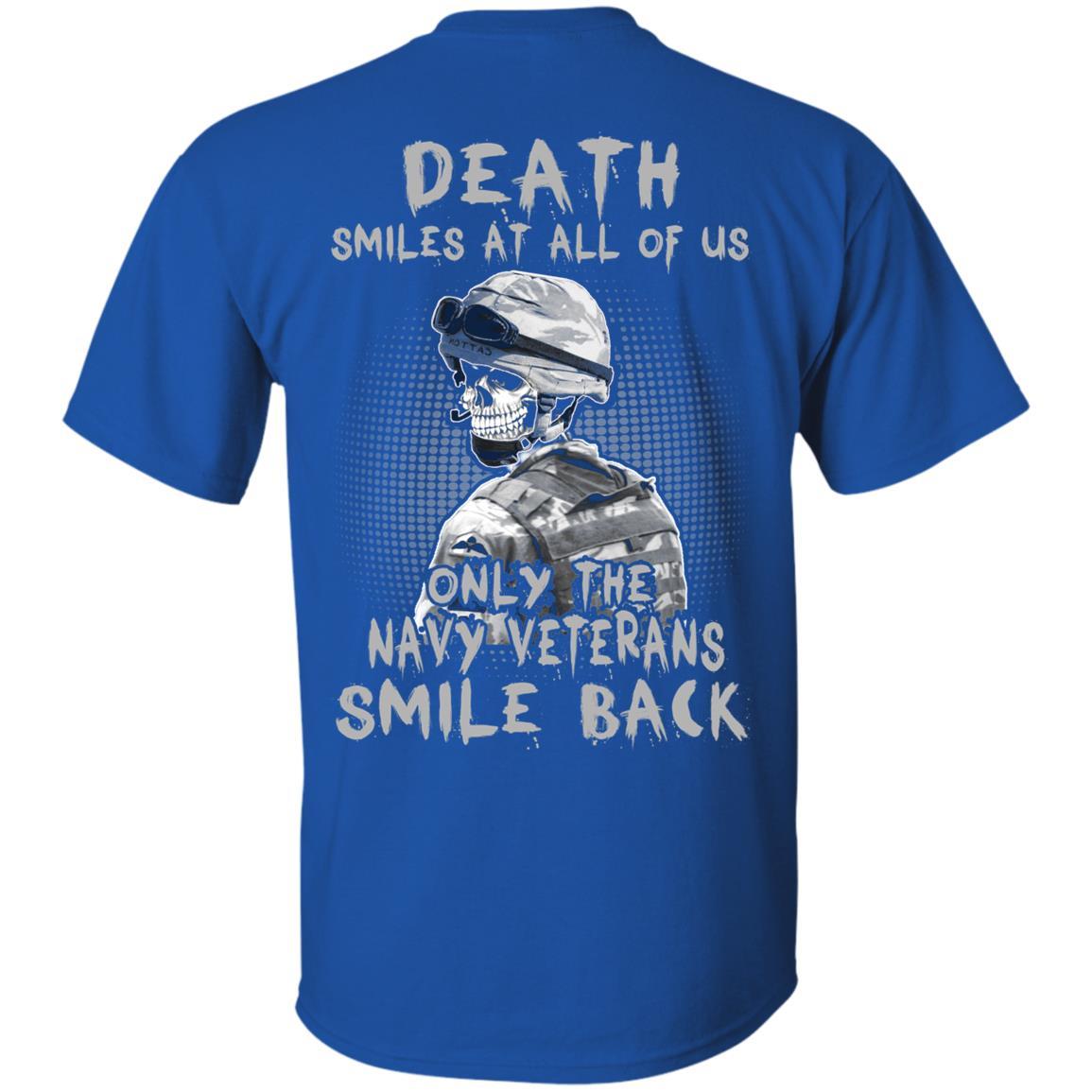 Death Smiles At All Of Us - Only The Navy Veterans Smile Back Men T Shirt On Back-TShirt-Navy-Veterans Nation