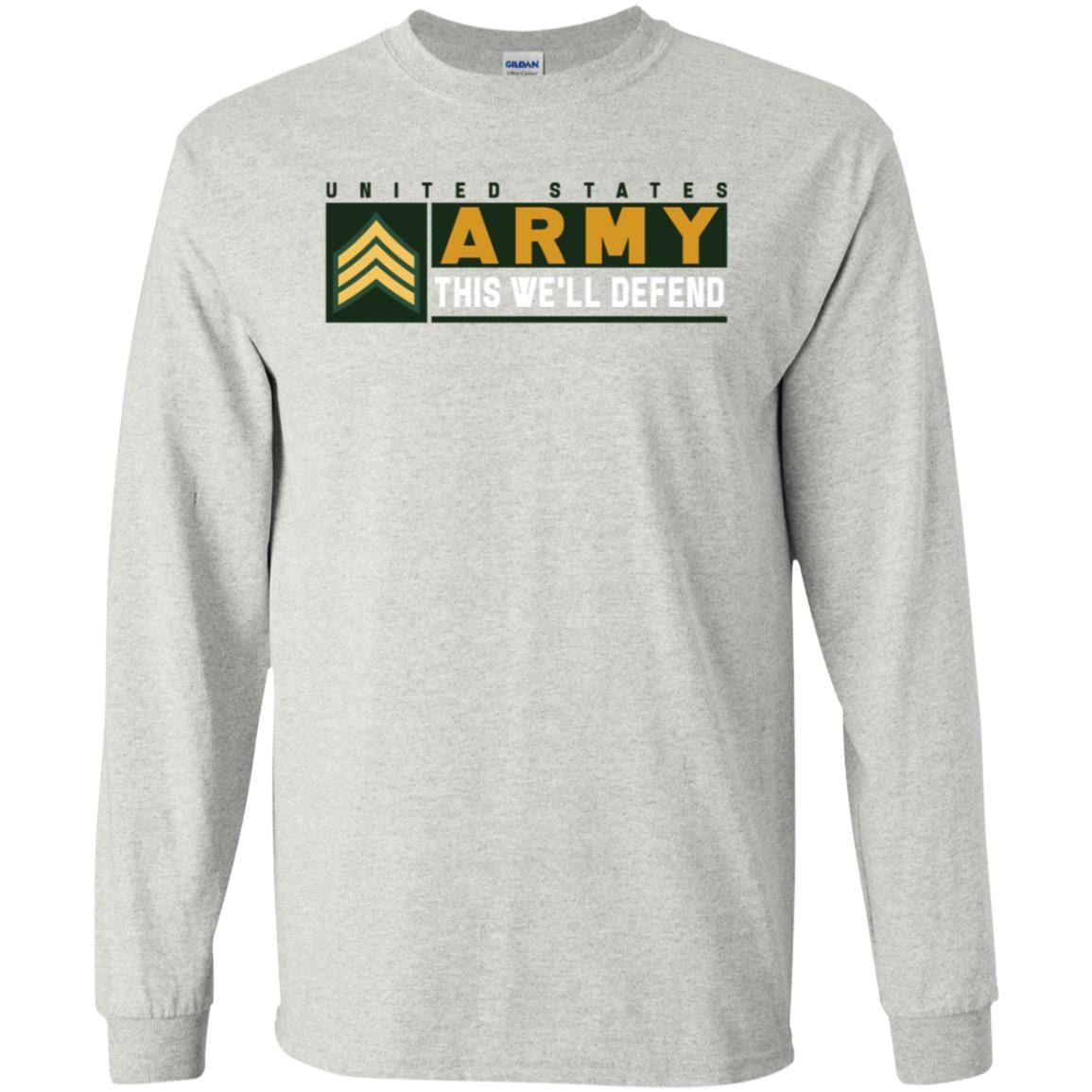 US Army E-5 SGT This We Will Defend Long Sleeve - Pullover Hoodie-TShirt-Army-Veterans Nation