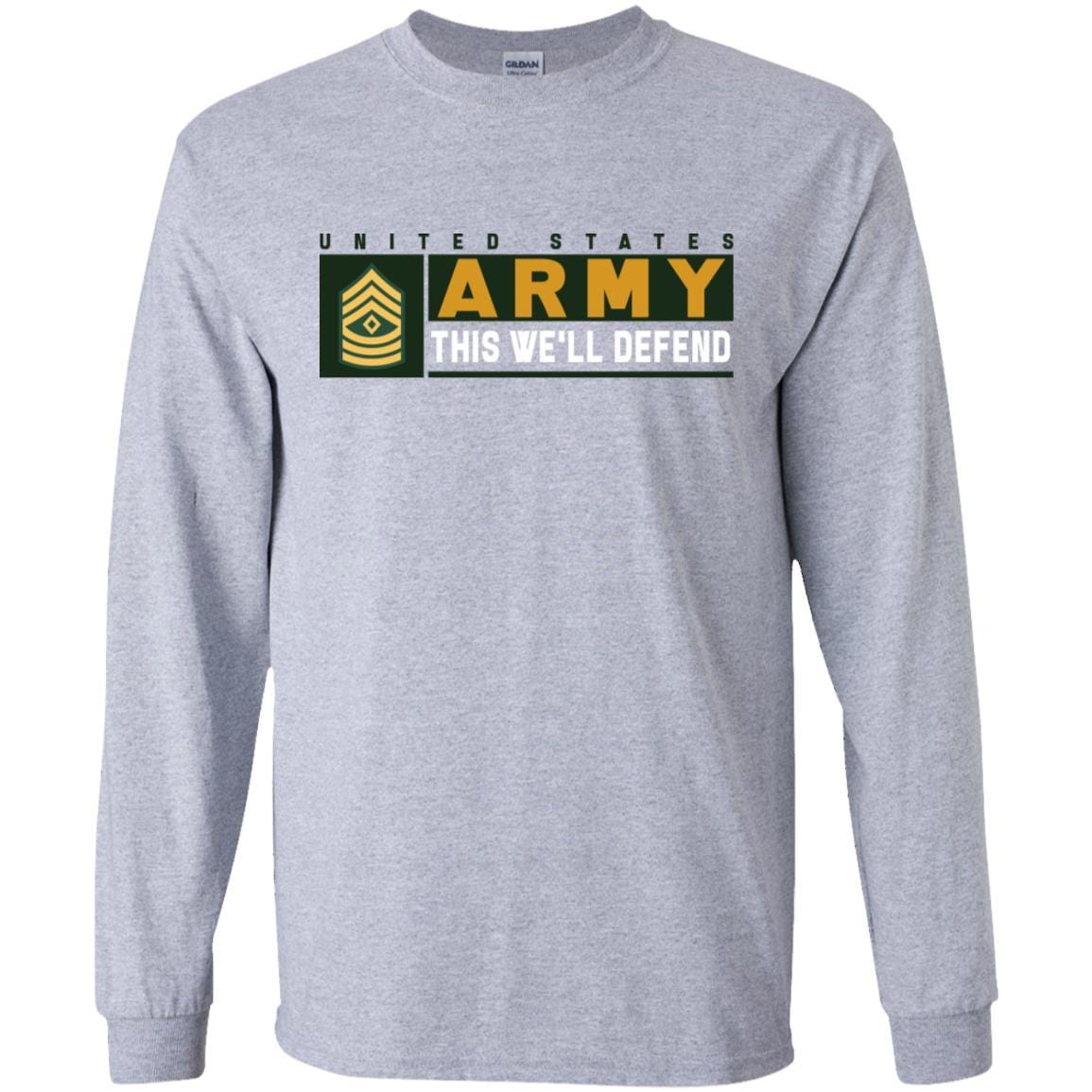 US Army E-8 1SG This We Will Defend Long Sleeve - Pullover Hoodie-TShirt-Army-Veterans Nation