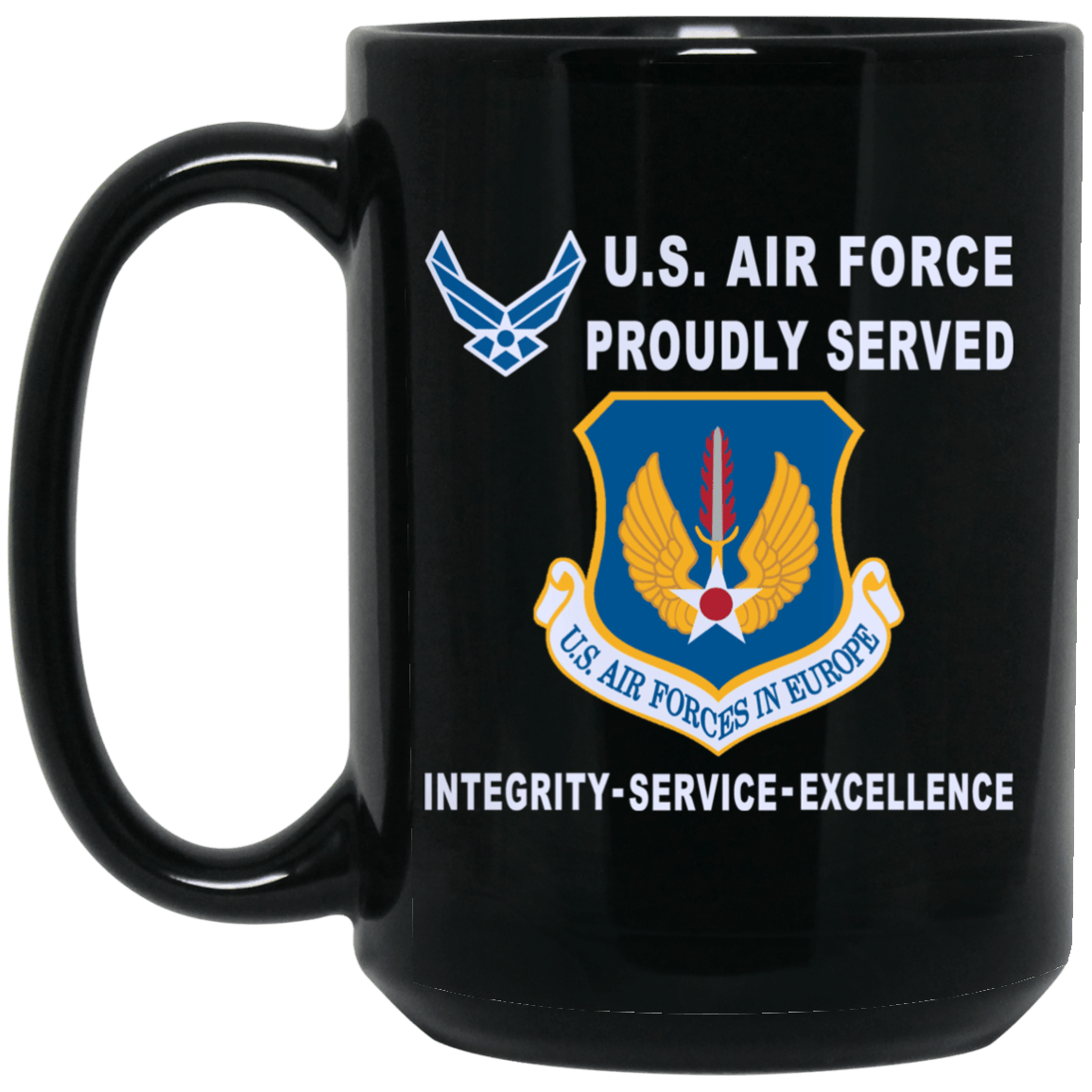 United States Air Forces in Europe Proudly Served-D04 11 oz - 15 oz Black Mug-Mug-USAF-Shield-Veterans Nation