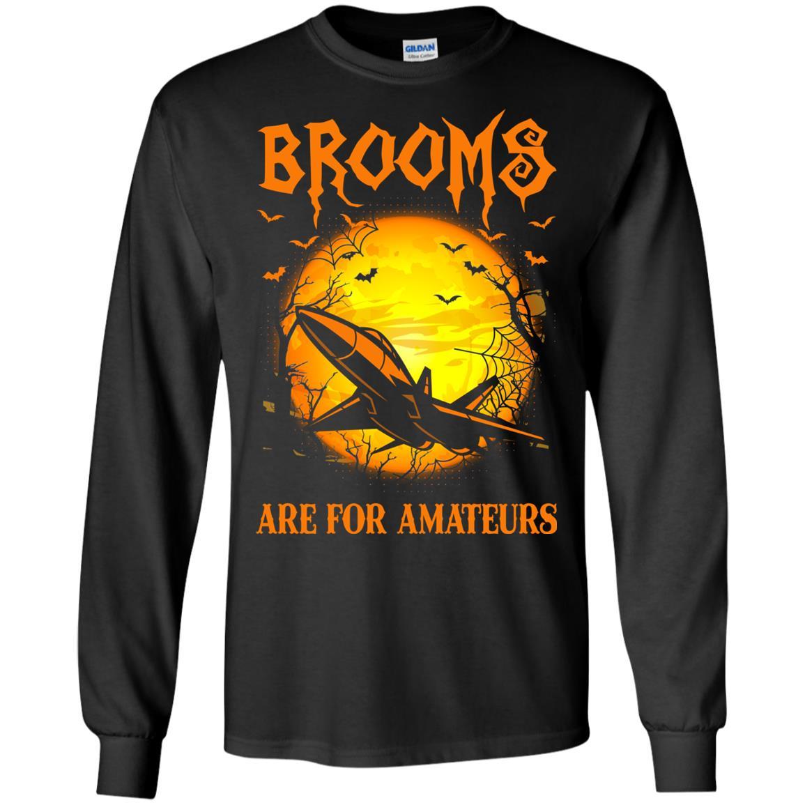 Brooms Are For Amateurs US Air Force Men T Shirt On Front-TShirt-USAF-Veterans Nation