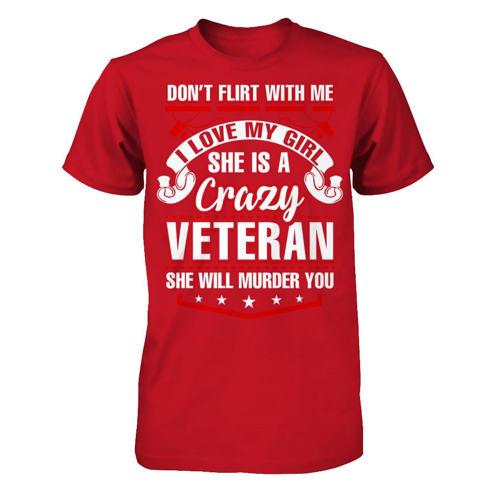 Military T-Shirt "I love My Crazy Veteran"-TShirt-General-Veterans Nation