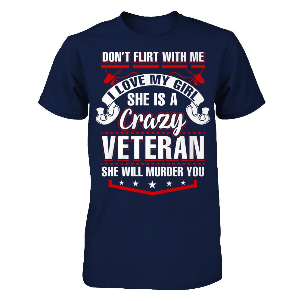 Military T-Shirt "I love My Crazy Veteran"-TShirt-General-Veterans Nation